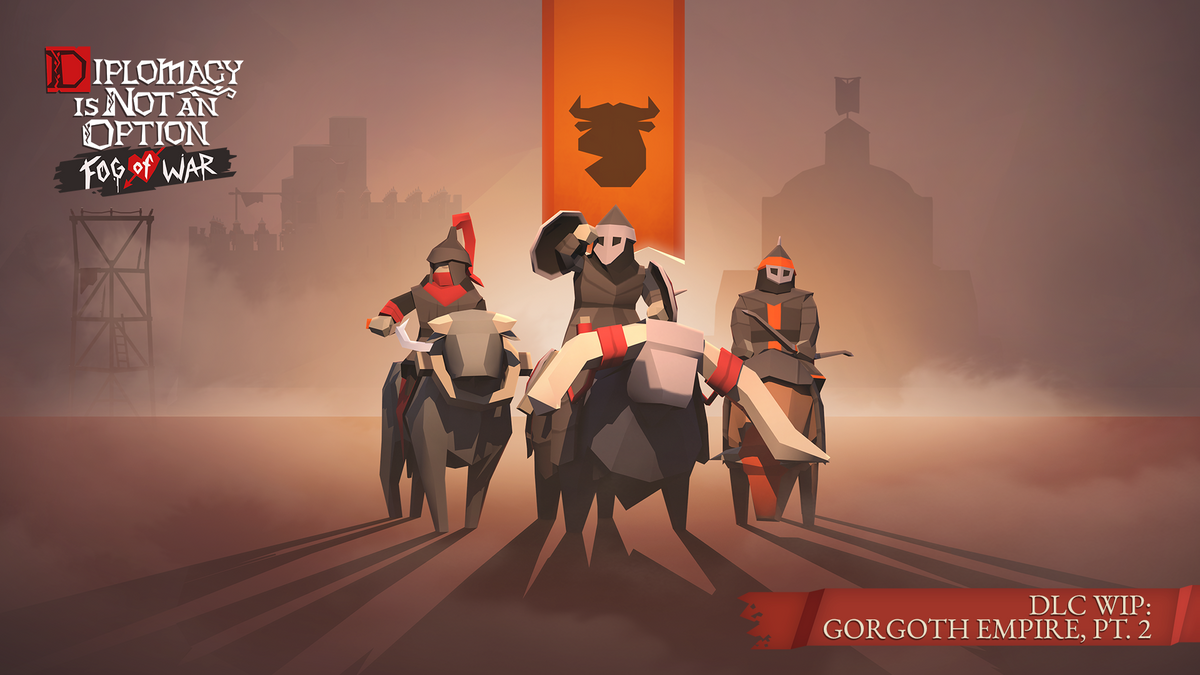 About the DLC: Gorgoth Empire, pt. 2