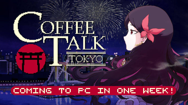 🗼 One Week Left Until Coffee Talk Tokyo Arrives!