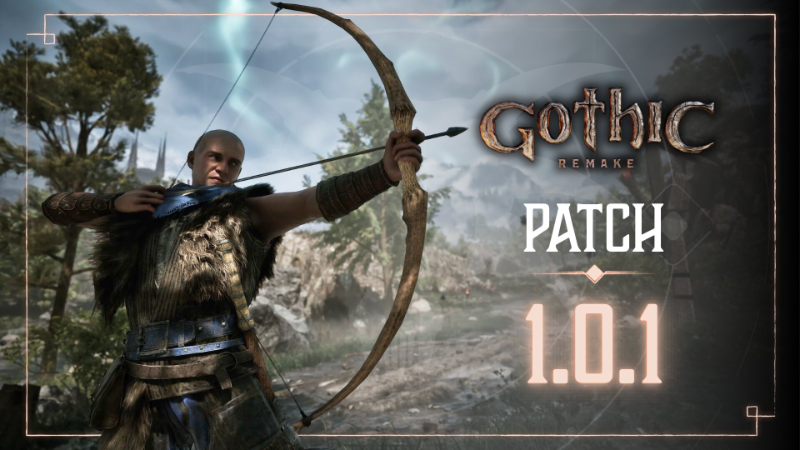 Gothic 1 Remake — Patch 1.0.1 is live