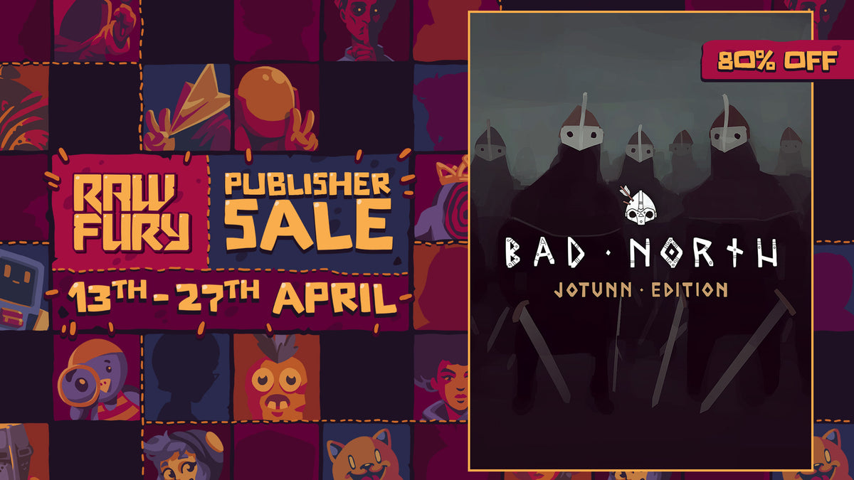Raw Fury Publisher Sale