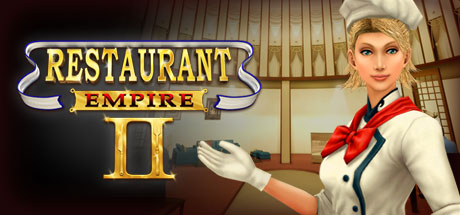 Restaurant Empire II Beta version 1.12 now available