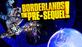 Borderlands The Pre-Sequel - PC (Steam)