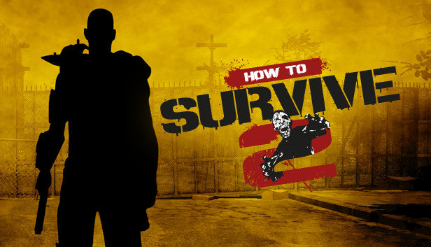 How to Survive 2 - PC (Steam)