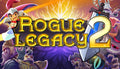 Rogue Legacy 2 - PC (Steam)