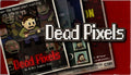 Dead Pixels - PC (Steam)