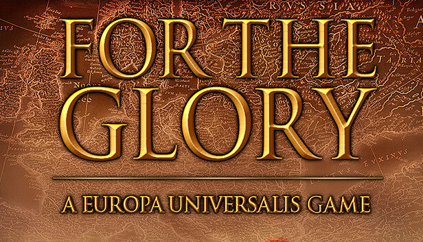 For The Glory: A Europa Universalis Game - PC (Steam)
