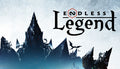 ENDLESS Legend™