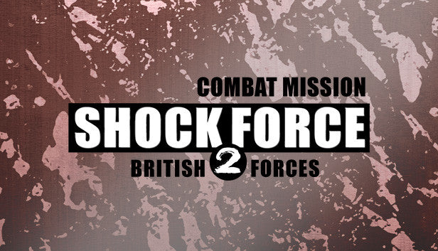 Combat Mission Shock Force 2: British Forces DLC - PC (Steam)