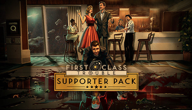 First Class Trouble - Supporter Pack DLC - PC (Steam)