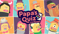 Papa's Quiz - PC (Steam)
