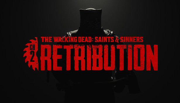 The Walking Dead: Saints & Sinners - Chapter 2: Retribution Payback Edition - PC (Steam)