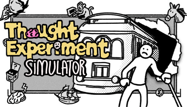 Thought Experiment Simulator - PC (Steam)