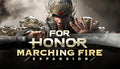 For Honor - Marching Fire Expansion DLC