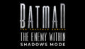 Batman - The Enemy Within Shadows Mode DLC - PC (Steam)