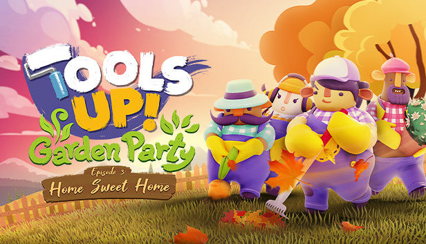 Tools Up! Garden Party - Episode 3: Home Sweet Home DLC - PC (Steam)