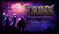 Trine Enchanted Edition - PC (Steam)