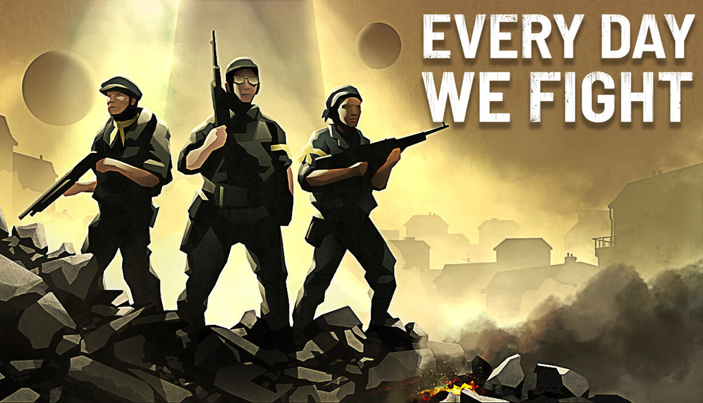 Every Day We Fight - PC (Steam)