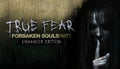 True Fear: Forsaken Souls Part 1