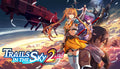 Trails in the Sky 2nd Chapter Deluxe Edition - PC (Steam)