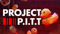 Project P.I.T.T. - PC (Steam)