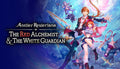 Atelier Resleriana: The Red Alchemist & the White Guardian Digital Deluxe Edition - PC (Steam)
