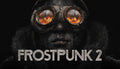 Frostpunk 2 Deluxe Edition - PC (Steam)