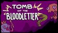 Tomb of the Bloodletter - PC (Steam)