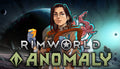 RimWorld - Anomaly DLC - PC (Steam)