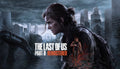 The Last of Us™ Part II Remastered
