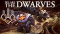 We Are The Dwarves - PC (Steam)