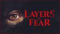 Layers of Fear