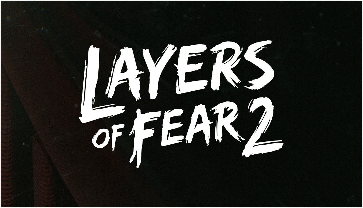Layers of Fear 2 - PC (Steam)