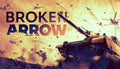 Broken Arrow - PC (Steam)