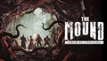 The Mound: Omen of Cthulhu - PC (Steam)