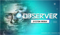Observer: System Redux Deluxe Edition - PC (Steam)
