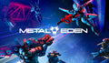 METAL EDEN - PC (Steam)
