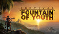 Survival: Fountain of Youth - PC (Steam)