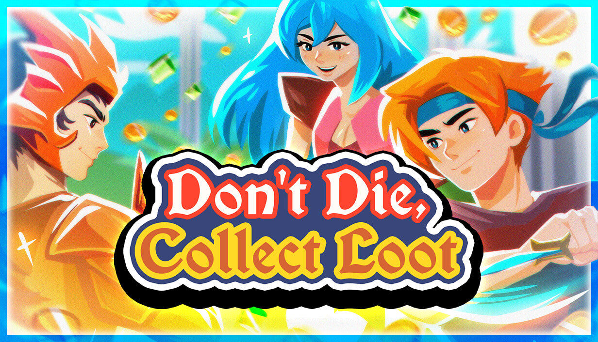 Don't Die, Collect Loot - PC (Steam)