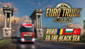 Euro Truck Simulator 2 - Road to the Black Sea DLC - PC (Steam)