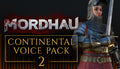 MORDHAU - Continental Voice Pack 2 DLC - PC (Steam)