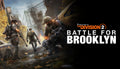 Battle for Brooklyn DLC - Tom Clancy's The Division 2