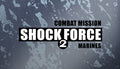 Combat Mission Shock Force 2: Marines DLC - PC (Steam)