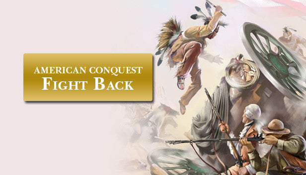 American Conquest: Fight Back - PC (Steam)