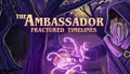 The Ambassador: Fractured Timelines - PC (Steam)