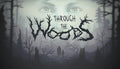 Through the Woods: Digital Collector's Edition - PC (Steam)