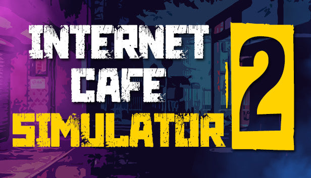 Internet Cafe Simulator 2 - PC (Steam)