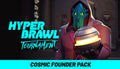 HyperBrawl Tournament - Cosmic Founder Pack DLC - PC (Steam)