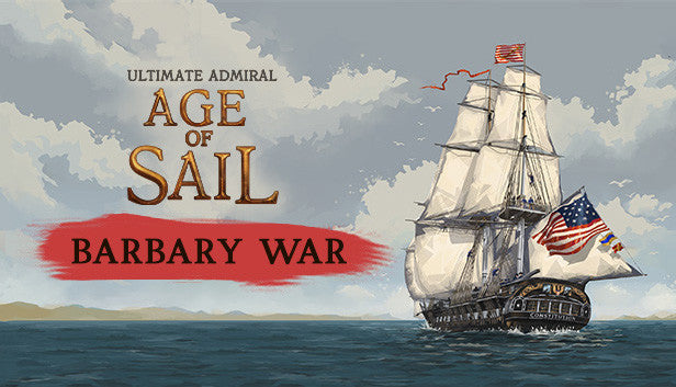 Ultimate Admiral: Age of Sail - Barbary War DLC - PC (Steam)