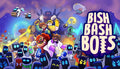 Bish Bash Bots - PC (Steam)