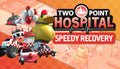 Two Point Hospital - Speedy Recovery DLC - PC (Steam)